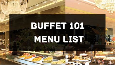 buffet 101 moa price 2024|A 101 on Buffet 101: Rates, Promos, and Must.